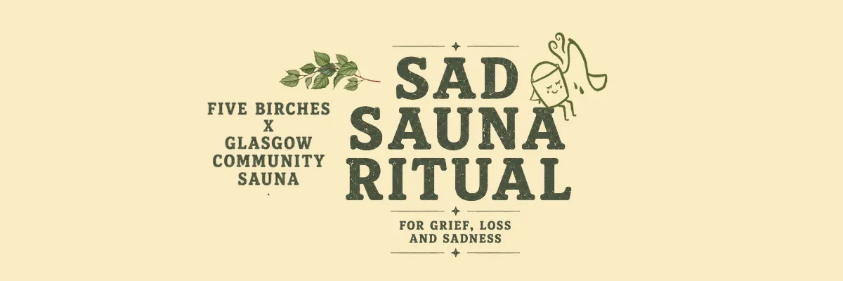 Sad Sauna Ritual with Five Birches