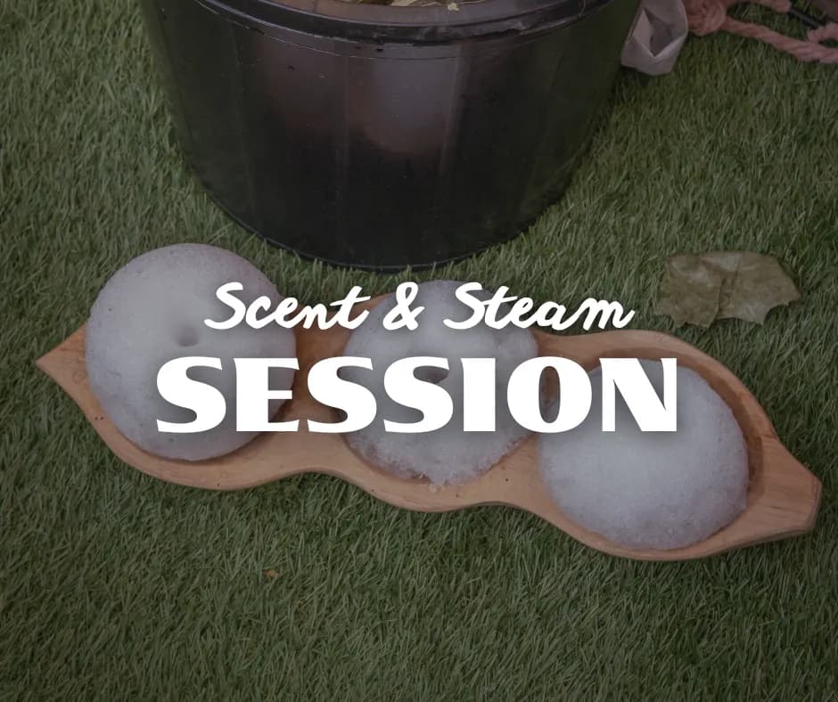 Scent, Steam & Scrub Session